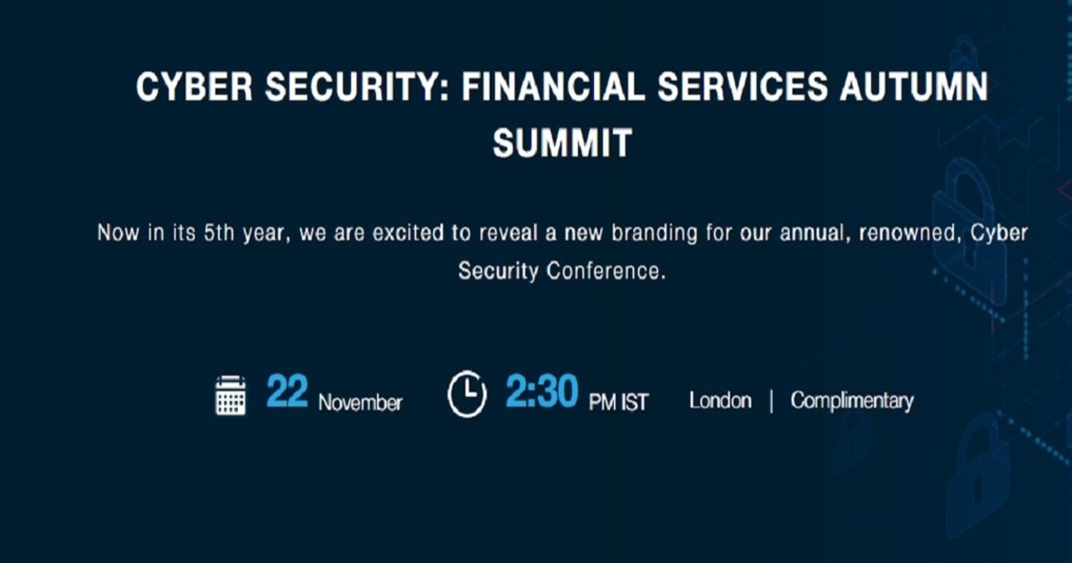CYBER SECURITY: FINANCIAL SERVICES AUTUMN SUMMIT