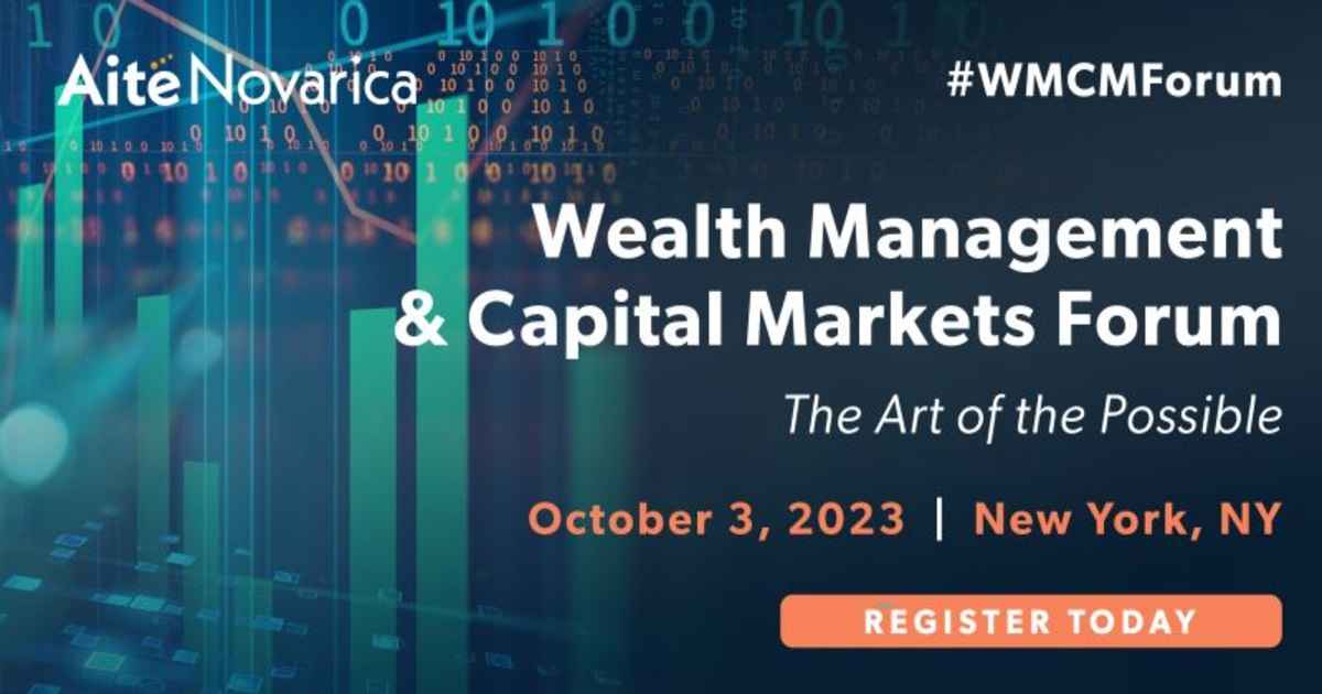 Wealth Management and Capital Markets Forum