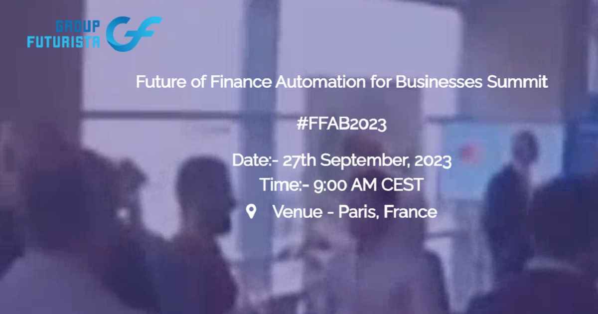 Future of Finance Automation for Businesses Summit