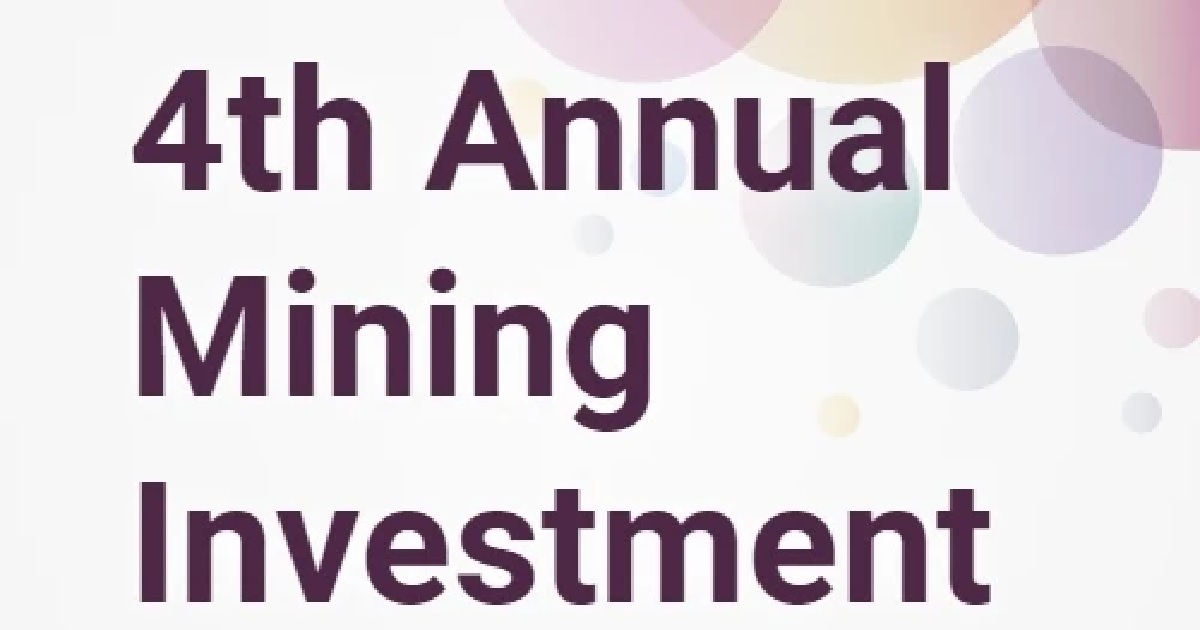 4th Annual Mining Investment