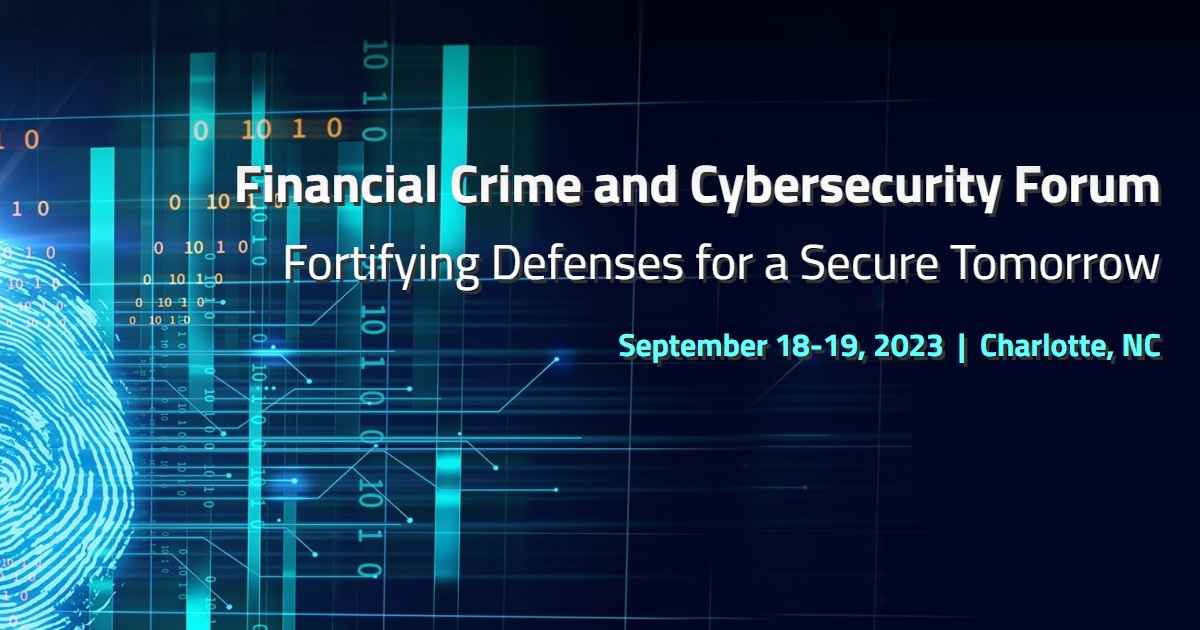 Financial Crime and Cybersecurity Forum