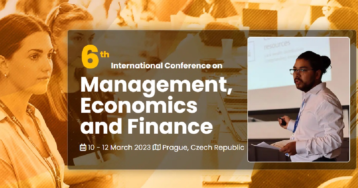 6th International Conference on Management, Economics and Finance