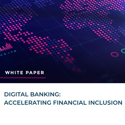 Digital Banking: Accelerating Financial Inclusion