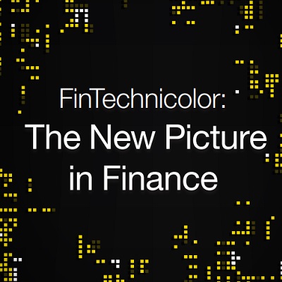 FinTechnicolor: The New Picture in Finance
