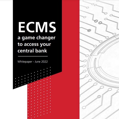 ECMS: a game changer to access your central bank